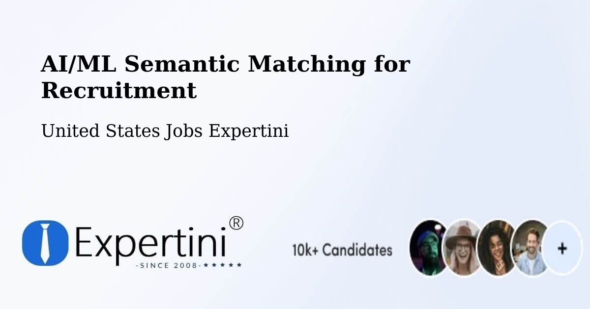 AI/ML Semantic Matching for Recruitment - United States Jobs Expertini